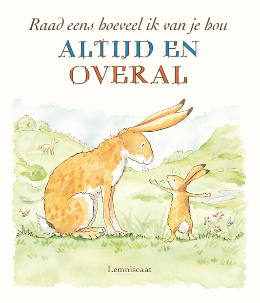 Read-aloud book: Guess how much I love you - anytime, anywhere